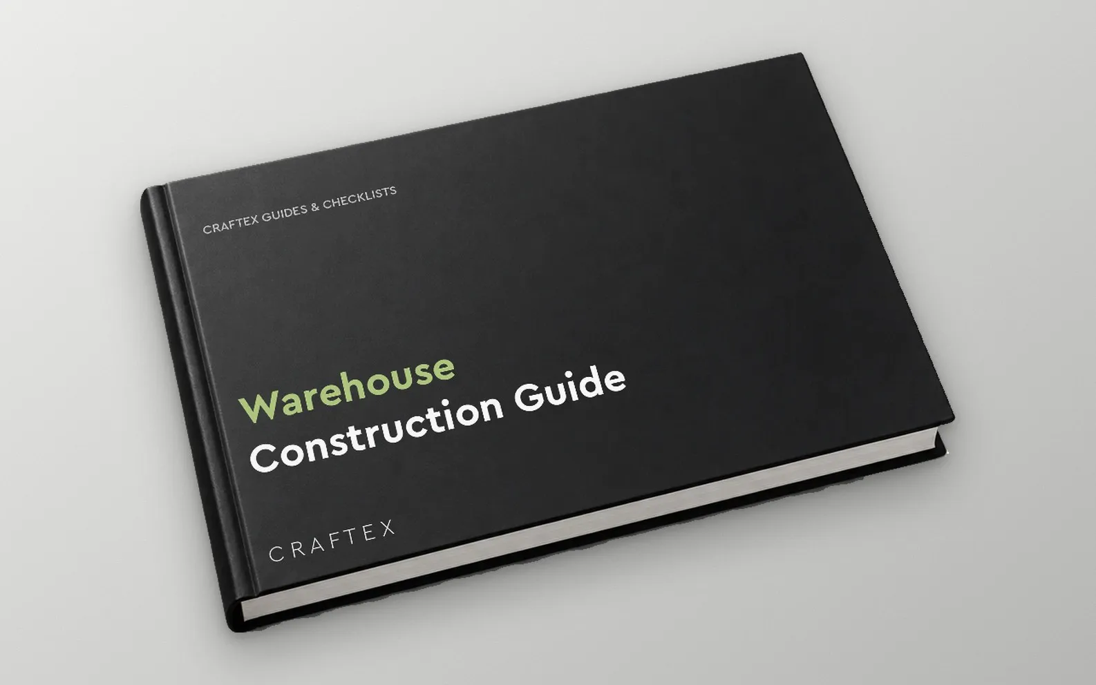 Cover of the Craftex Guide to Warehouse Construction